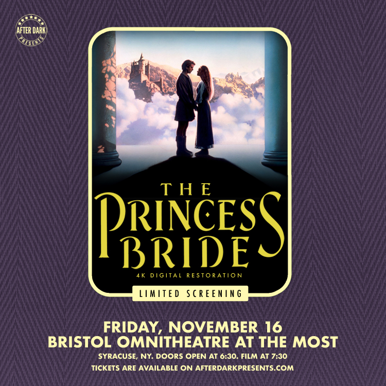 The Princess Bride 4k Restoration Screening After Dark Presents